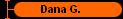  Dana G. 