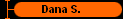  Dana S. 