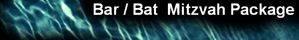  Bar / Bat  Mitzvah Package 