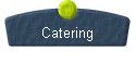  Catering 
