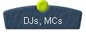  DJs, MCs 