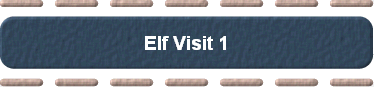  Elf Visit 1 