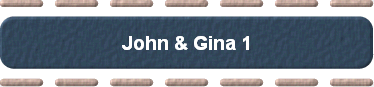  John & Gina 1 