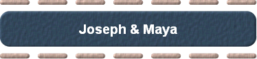  Joseph & Maya 