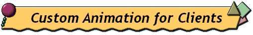  Custom Animation for Clients 